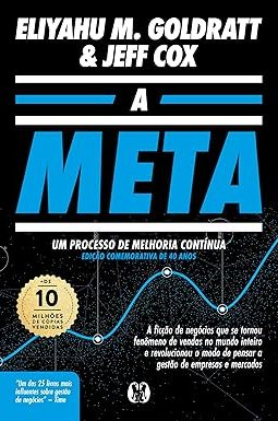 A Meta_Um Processo de Aprendizado Contínuo - Eliyahu M. Goldratt