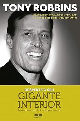 Desperte Seu Gigante Interior - Tony Robbins