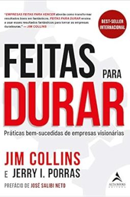 Feitas para Durar - Jim Collins & Jerry Porras