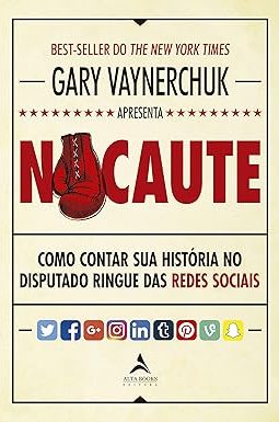 Nocaute_Como Contar sua História no Disputado Ringue das Redes Sociais