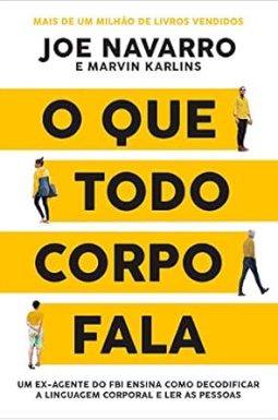 O Que Todo Corpo Fala